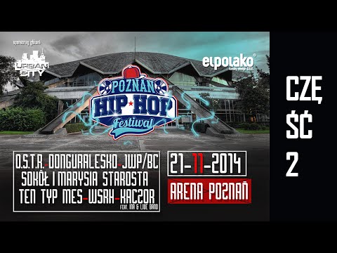 Poznań Hip Hop Festiwal 2014 - Część 2 Kaczor, donGURALesko, RY23, JWP,
