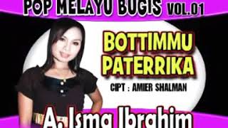 Download lagu BottingMu Paterrika A Isma Ibrahim... mp3