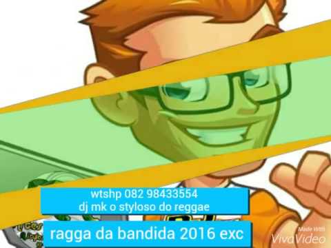 Ragga da bandida 2016