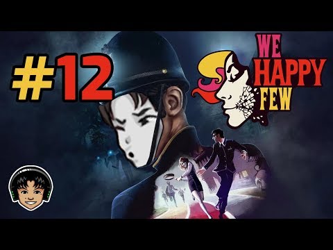 WE HAPPY FEW Part 12 - Magic And... Witches?! [Let's Play]