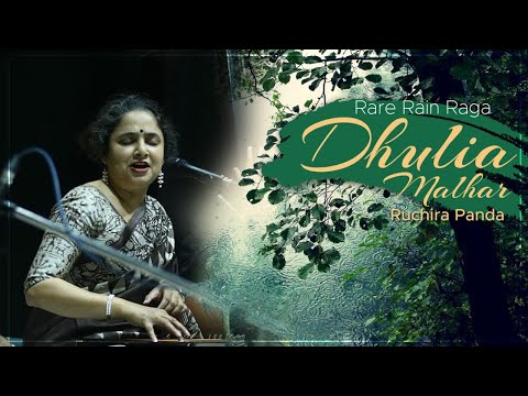 Rare Rain Raga Dhuliya Malhar | Vilambit Khayal | Ruchira Panda | 2016