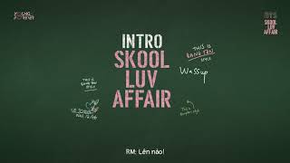 [VIETSUB + ENGSUB] BTS (방탄소년단) - INTRO: Skool Luv Affair