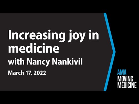 Solving physician burnout: Joy in Medicine Health System Recognition Program | Moving Medicine