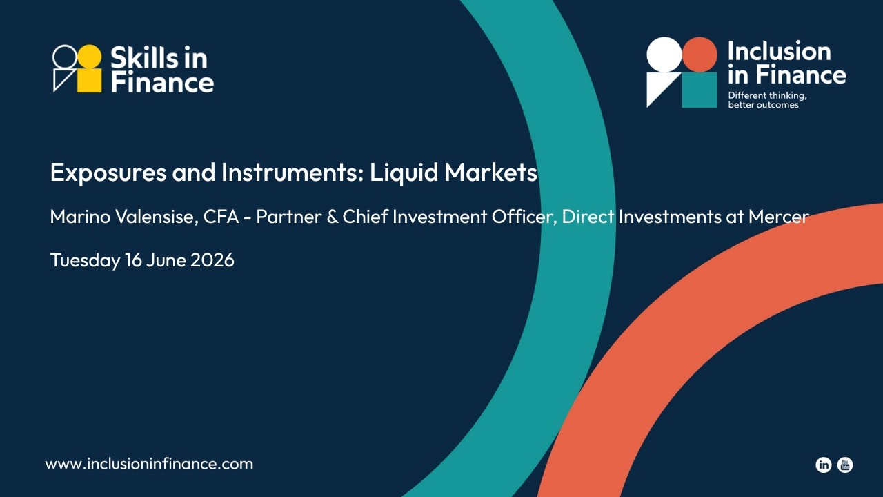 Exposures and Instruments: Liquid Markets