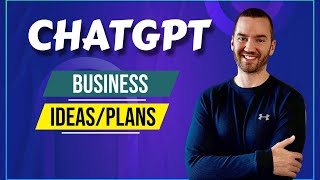 ChatGPT Business Ideas (Chat GPT Business Plans)