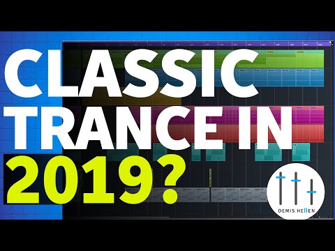 Can you make Classic Trance in 2019 | Complete Trance Production