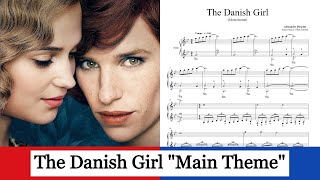 The Danish Girl - Main Theme - Alexandre Desplat