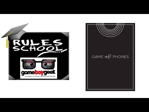 How to Play (Rules School) The Game of Phones with the Game Boy Geek