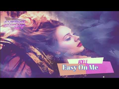 Adele - Easy On Me (Neon Vice 83 Remix) Retro 80's