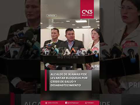 Alcalde de Ixiamas pide desbloquear carreteras