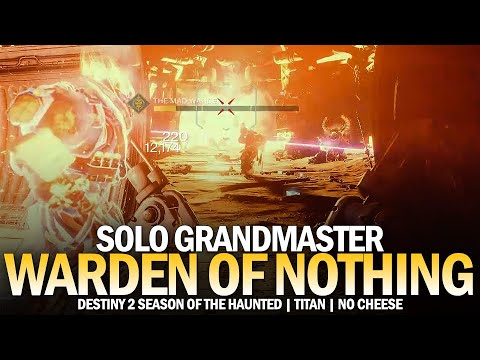 Solo Grandmaster Nightfall Warden of Nothing (Titan / No Cheese / Platinum) [Destiny 2]