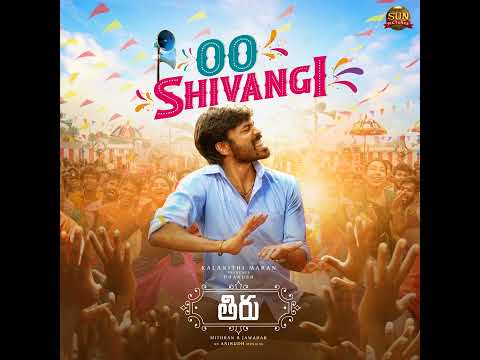 Oo Shivangi (From 'Thiru')