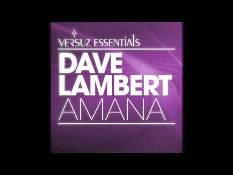 Dave Lambert - Amana