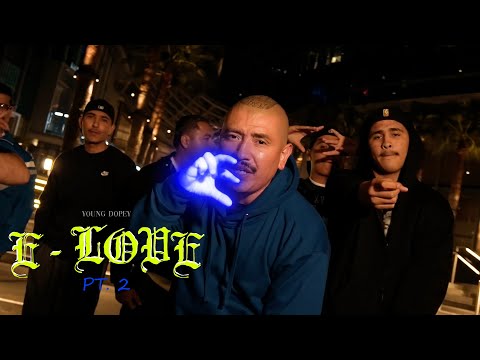Young Dopey - E-Love Pt. 2 (Official Music Video)