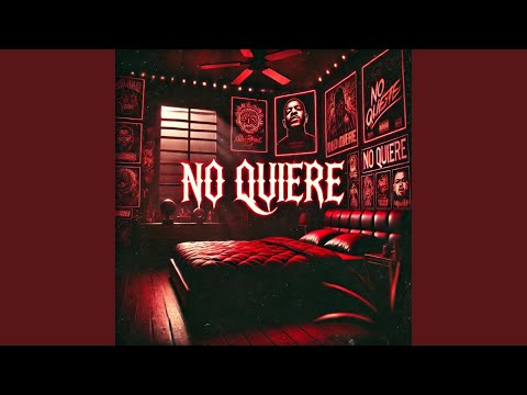 No quiere (feat. Yung Trapper)