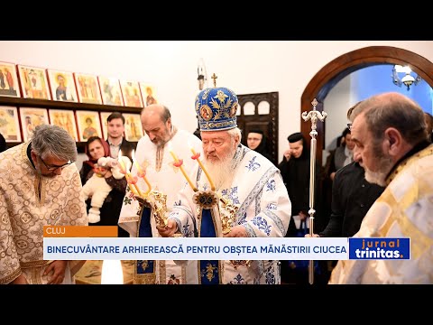 Binecuvântare arhierească pentru obștea Mănăstirii Ciucea