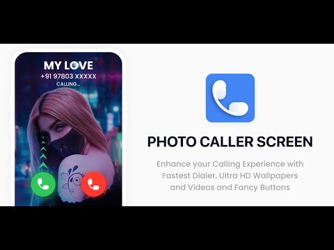 Photo Caller Screen Dialer Video