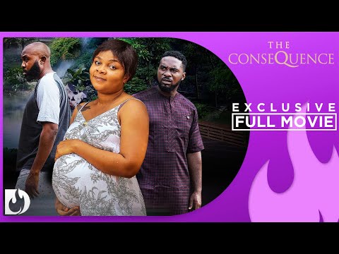 The Consequences  - Exclusive Nollywood Passion Blockbuster Movie Full