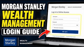 How to login to Morgan Stanley Wealth Management online access - Easy Tutorial