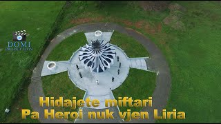 Hidajete Miftari - Pa Heroi Nuk Vjen Liria