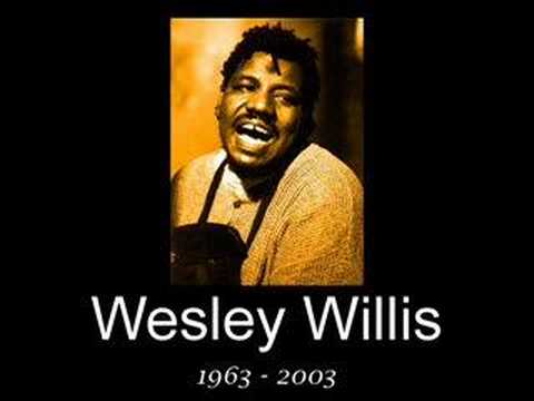 Wesley Willis - I Whipped Spiderman's Ass
