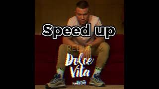 Relja - Dolce vita | Speed up