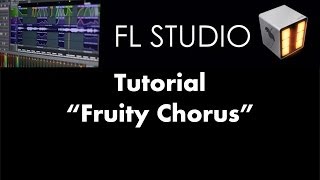 Video thumbnail for Fruity Chorus - Tutorial - FL Studio 11 by Eric Kauffmann