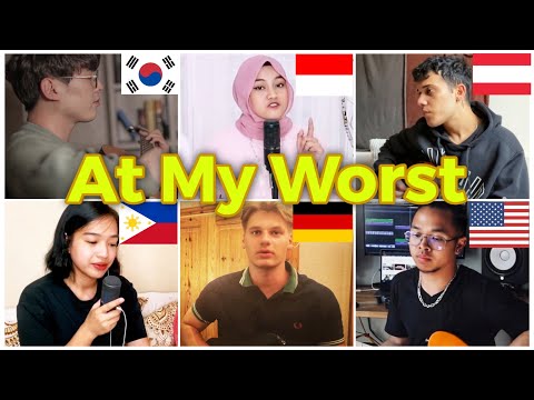 Who sang it better: At My Worst ( indonesia, austria, south korea, philippines, us, germany )