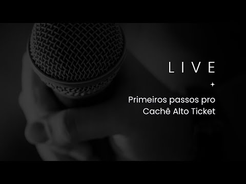 Primeiros passos pro Cachê Alto Ticket | Gourmetizandoasuamusica