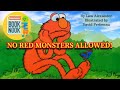 BOOK NOOK No Red Monsters Allowed Read Aloud Elmo Sesame Street Book Anti Racism Anti Bully Book