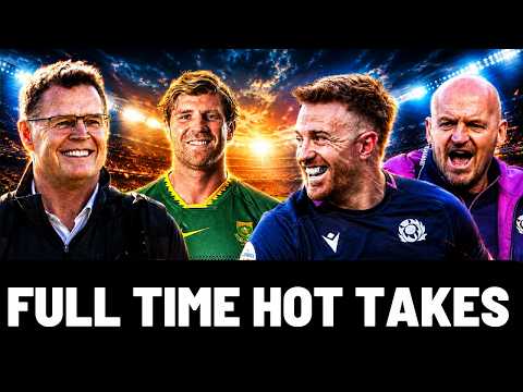 FULL TIME HOT TAKES live with DEON FOURIE | SOUTH AFRICA vs SCOTLAND | NATIONS CHAMPIONSHIP