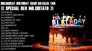 Download lagu BREAKBEAT BIRTHDAY BASH NATALIA TAN 2018 (( SPECIAL REQ MR CHITATO )) - HeNz CheN mp3 Download lagu BREAKBEAT BIRTHDAY BASH NATALIA TAN 2018 (( SPECIAL REQ MR CHITATO )) - HeNz CheN mp3