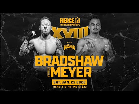 Trever Bradshaw vs Kaeo Meyer - Fierce Fighting Championship 18