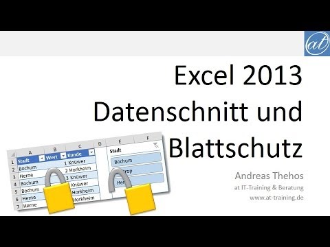 Excel 2013 - Datenschnitt für Tabellen mit Blattschutz
