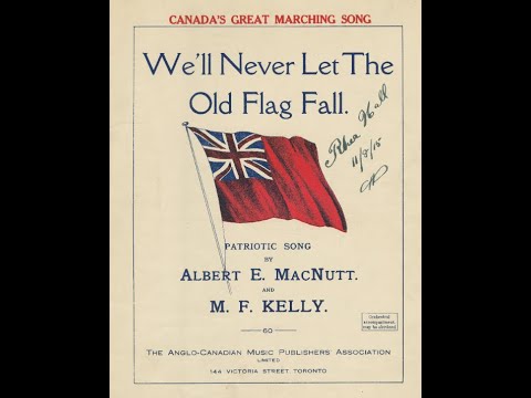"We'll Never Let The Old Flag Fall" Albert Wiederhold "Herbert Stuart" (1916) M. F. Kelly song WWI