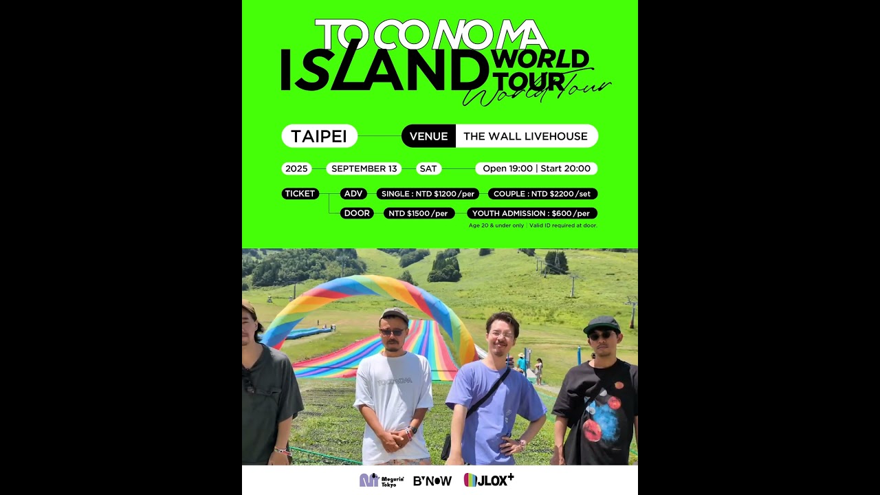 【toconoma "ISLAND" World Tour Live in Taipei】