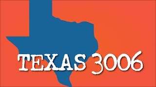 Know Before You Go: Texas 3006