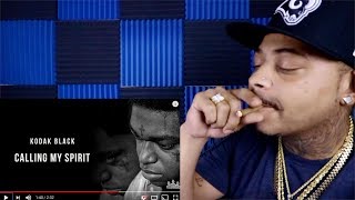 Kodak Black Calling My Spirit REACTION