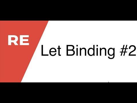 ReasonML With BuckleScript: Let Binding #2