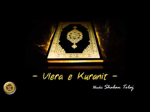 Vlera e Kuranit {Hutbe} - Shaban Tolaj