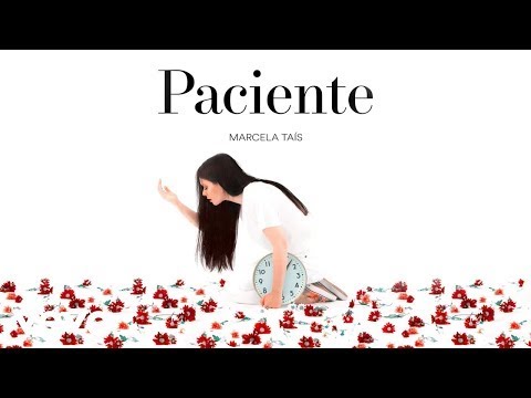 Paciente - Marcela Taís