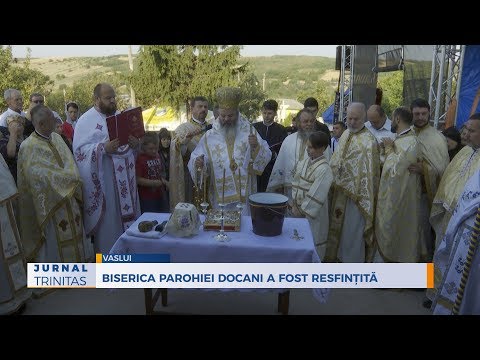 Biserica Parohiei Docani a fost resfințită