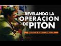 REVELANDO LA OPERACION DE PITON - APOSTOL ANGEL PERALTA