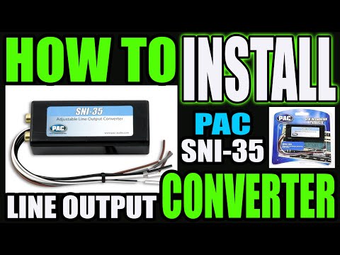 HOW TO INSTALL A LINE OUTPUT CONVERTER (LOC)