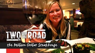 Two for the Road Episode Extra: a Magnificent Meal at the Million Dollar Cowboy Steakhouse