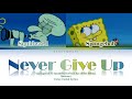 Spongebob Never Give Up Color Coded Lyrics