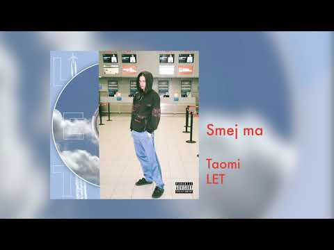 TAOMI - SMEJ MA