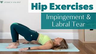 HIP EXERCISES - Hip Impingement & Hip Labral Tear Exercises