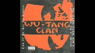 Wu Tang Clan - Can it be all so simple (Radio Edit)