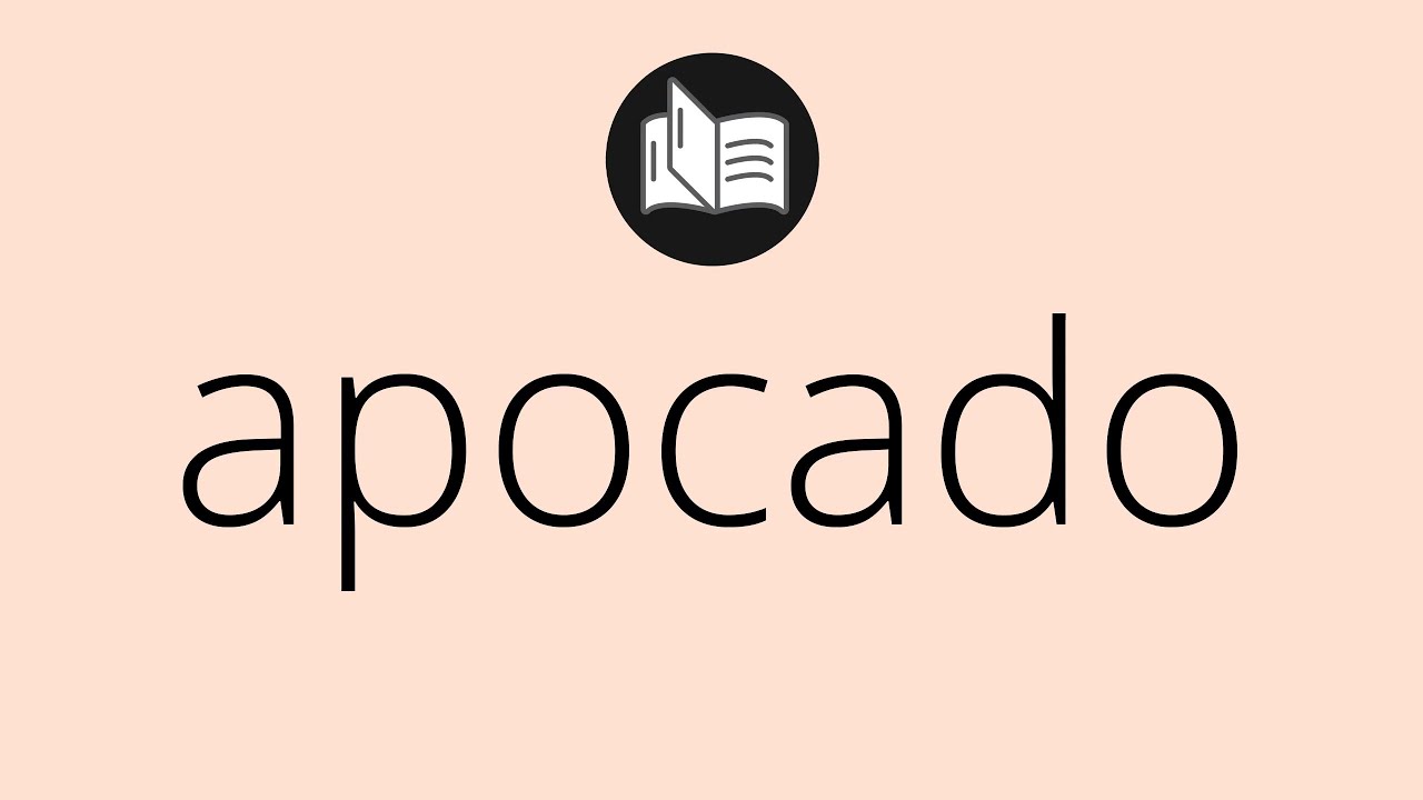 Que significa APOCADO • apocado SIGNIFICADO • apocado DEFINICIÓN • Que es APOCADO